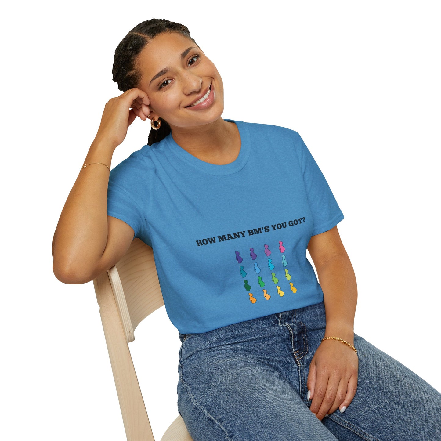 How Many BM's You Got? Unisex T-Shirt
