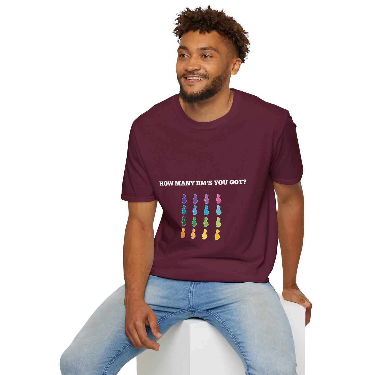 How Many BM's You Got? Unisex T-Shirt