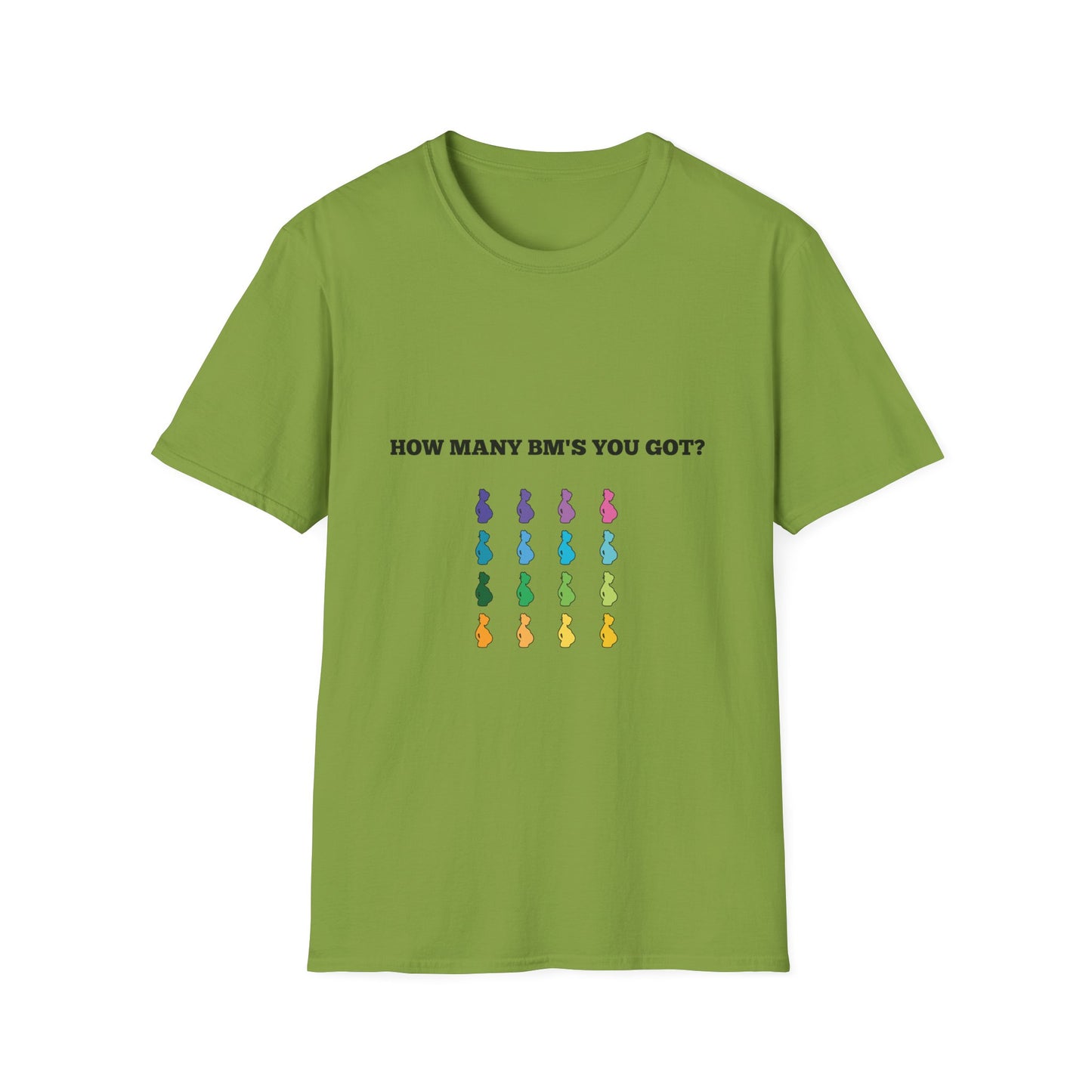 How Many BM's You Got? Unisex T-Shirt