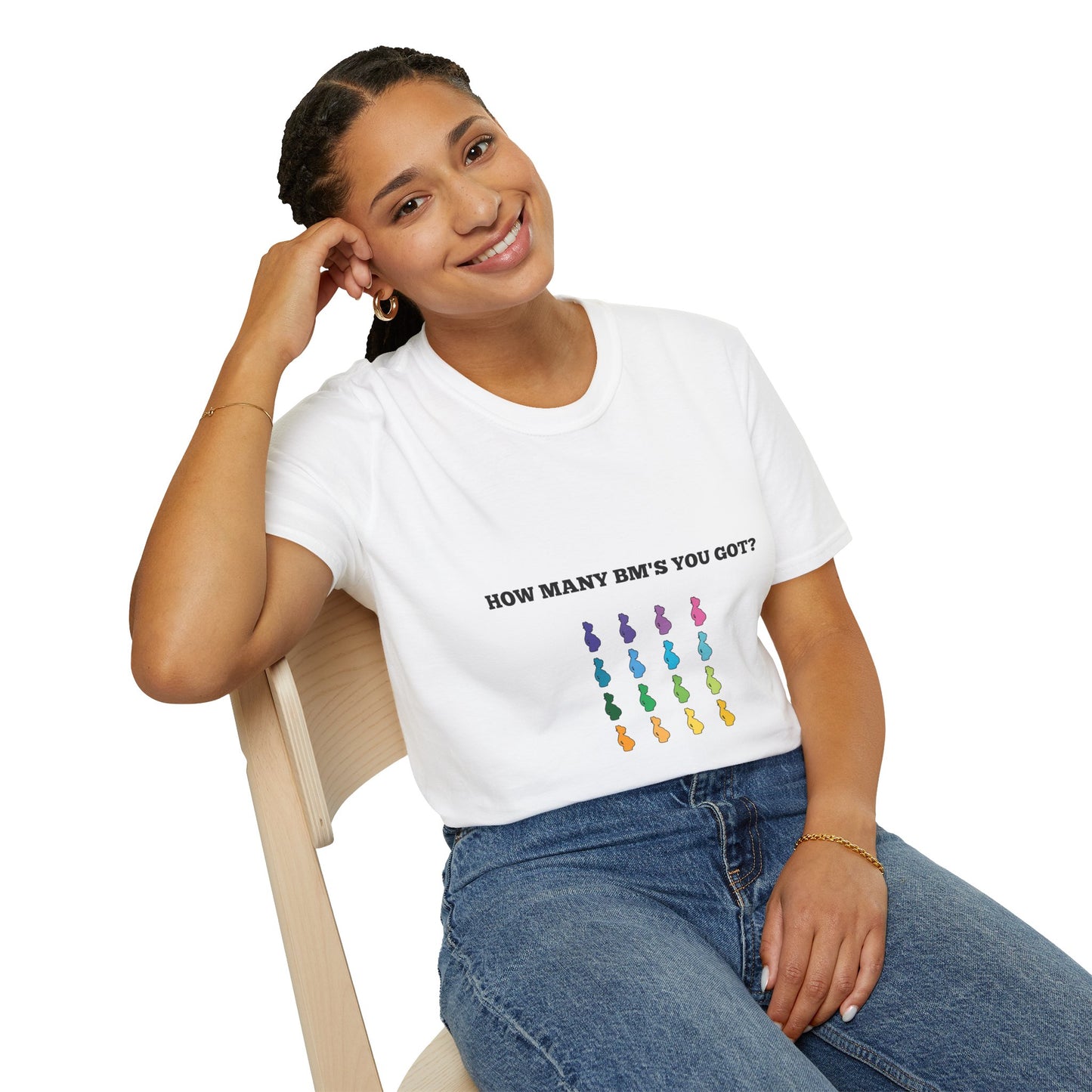 How Many BM's You Got? Unisex T-Shirt