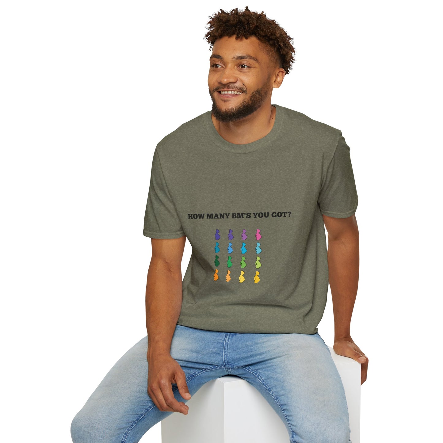 How Many BM's You Got? Unisex T-Shirt