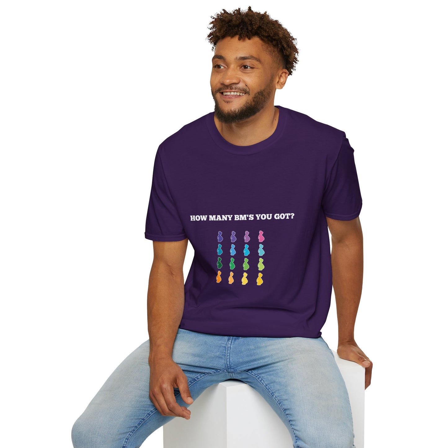 How Many BM's You Got? Unisex T-Shirt