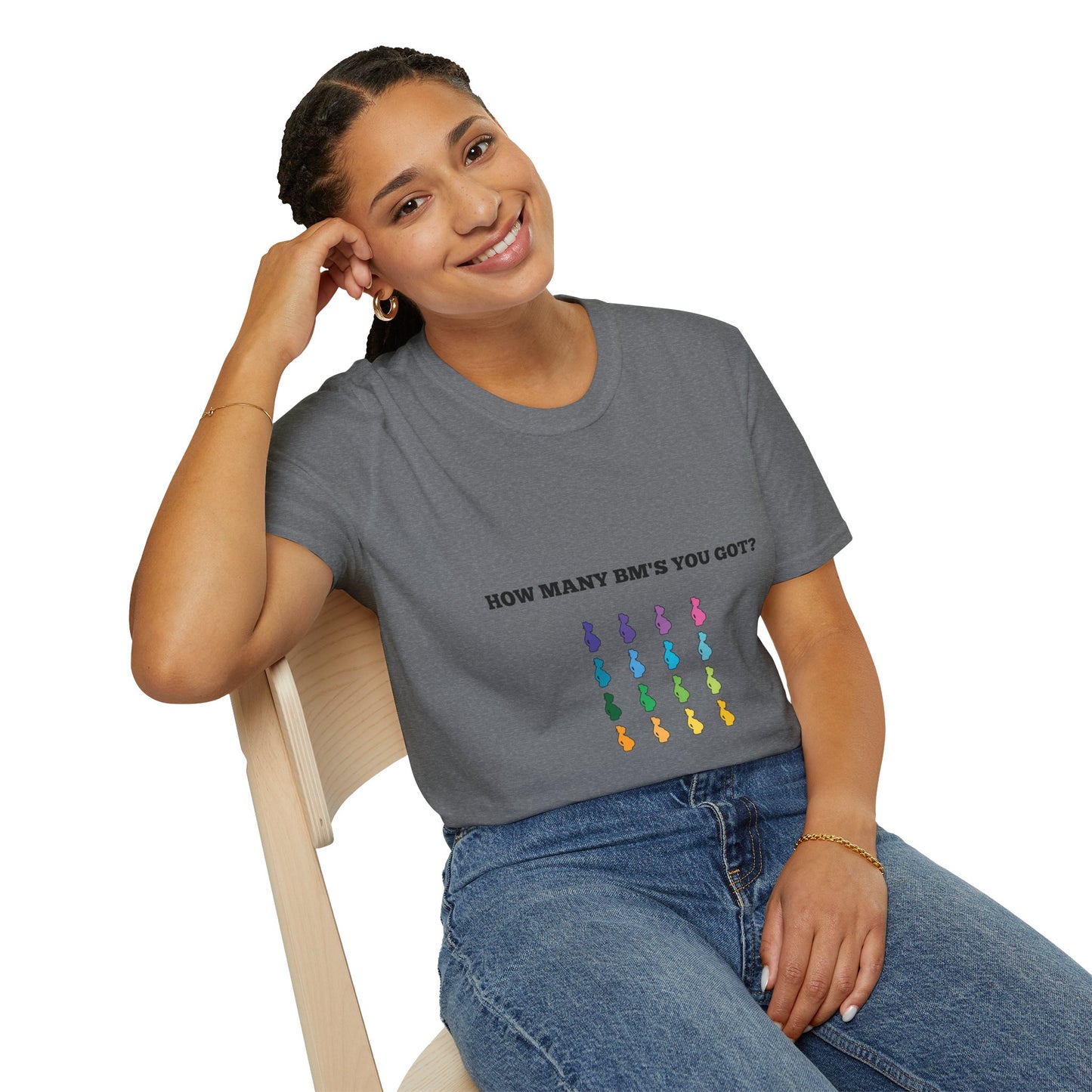 How Many BM's You Got? Unisex T-Shirt