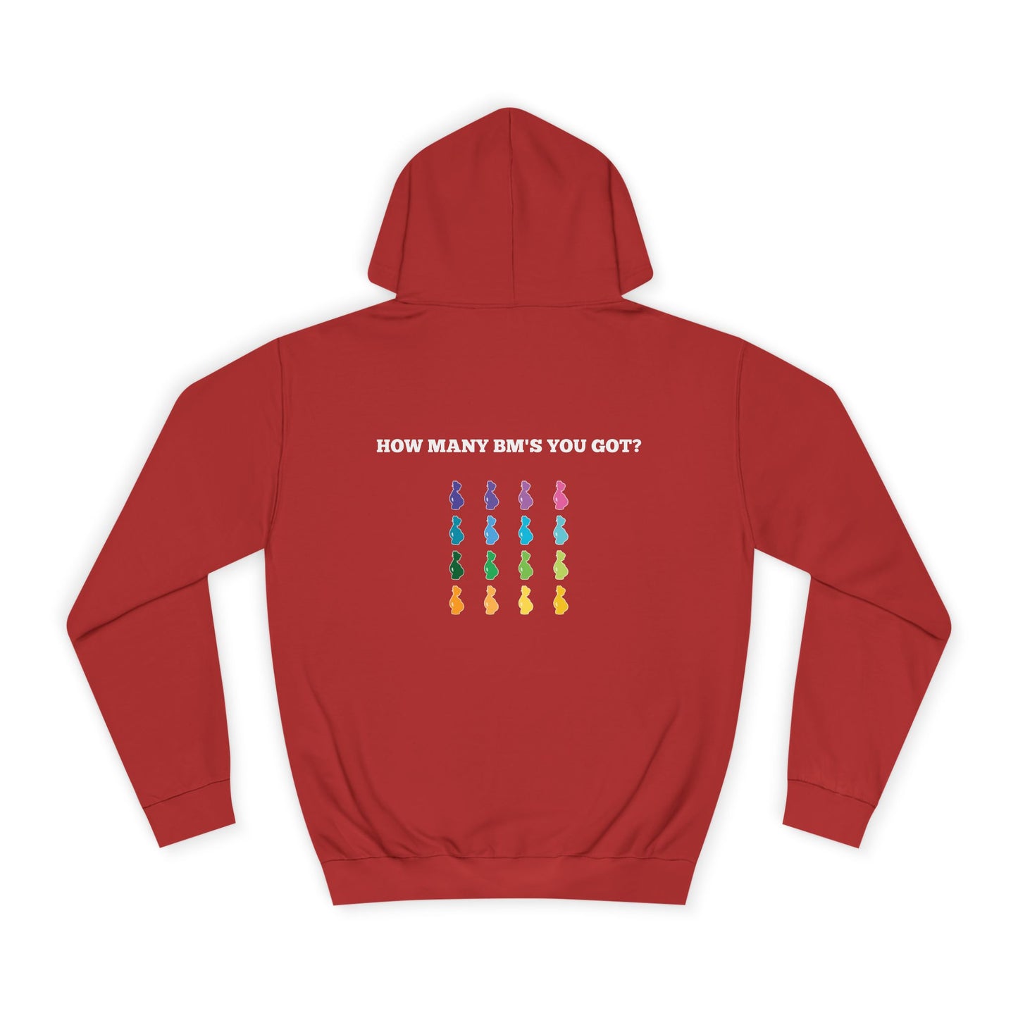 How Many BM's You Got?- Unisex Hoodie