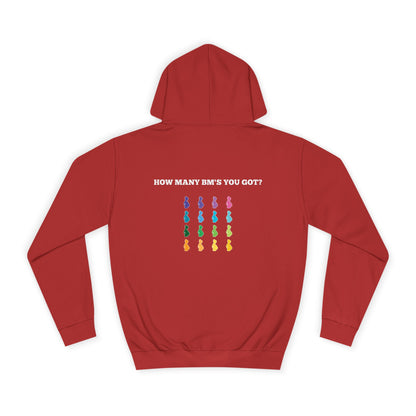 How Many BM's You Got?- Unisex Hoodie