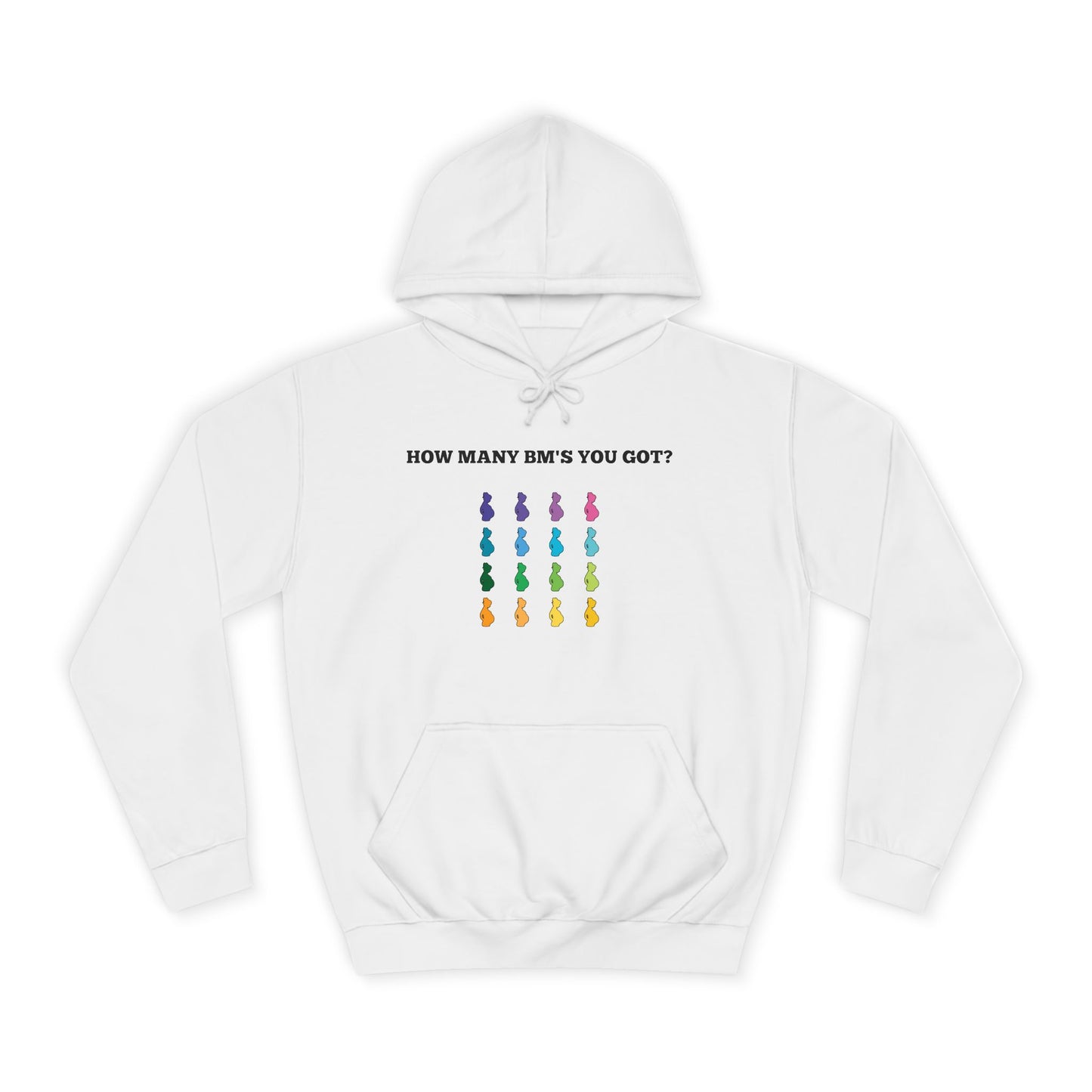 How Many BM's You Got?- Unisex Hoodie