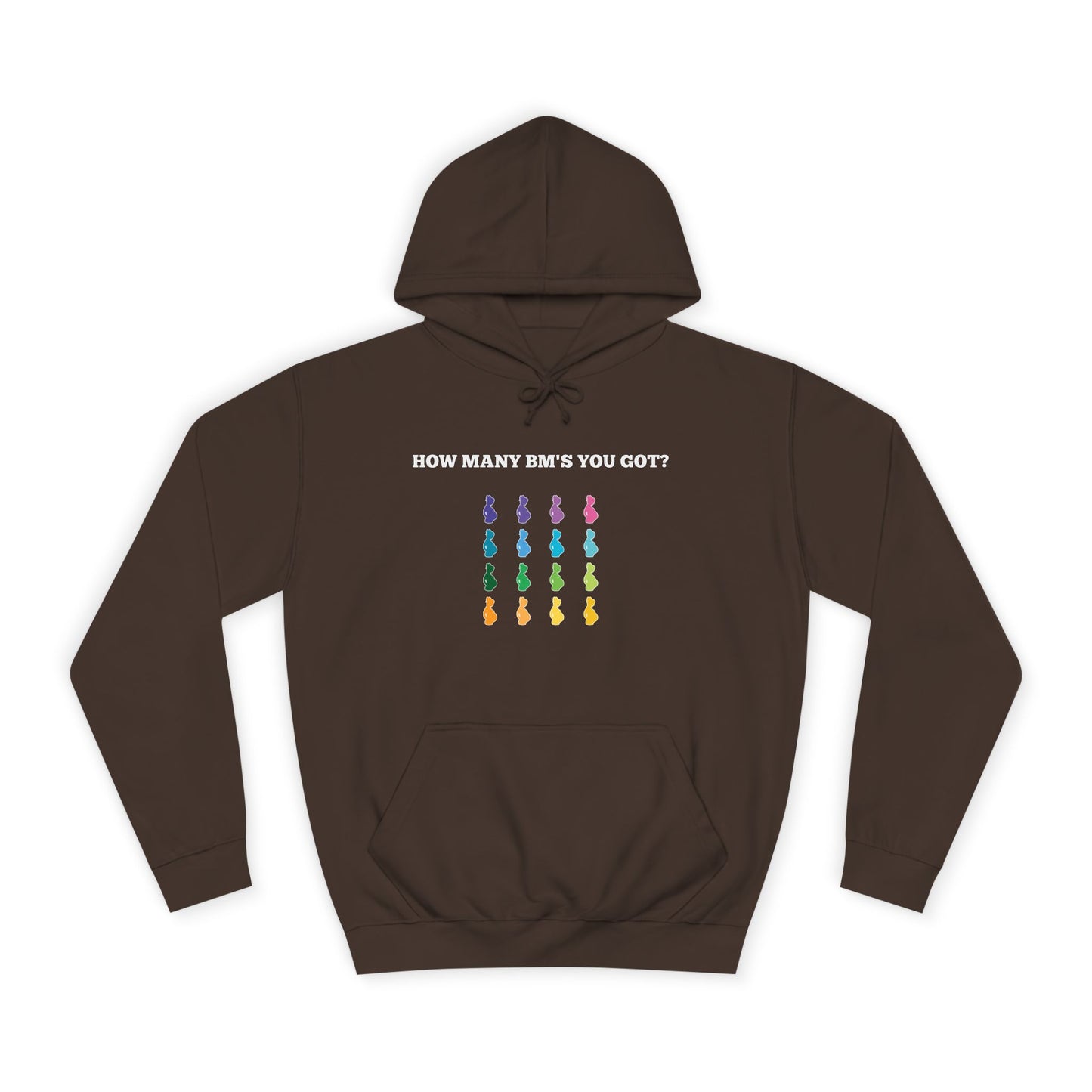 How Many BM's You Got?- Unisex Hoodie