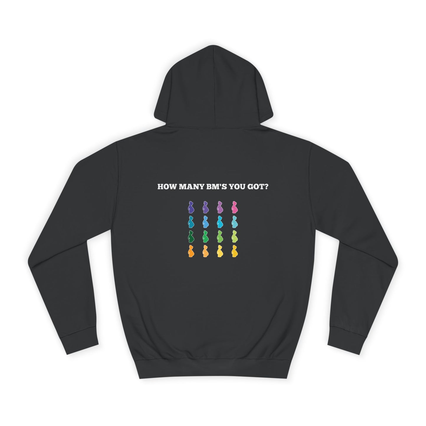 How Many BM's You Got?- Unisex Hoodie