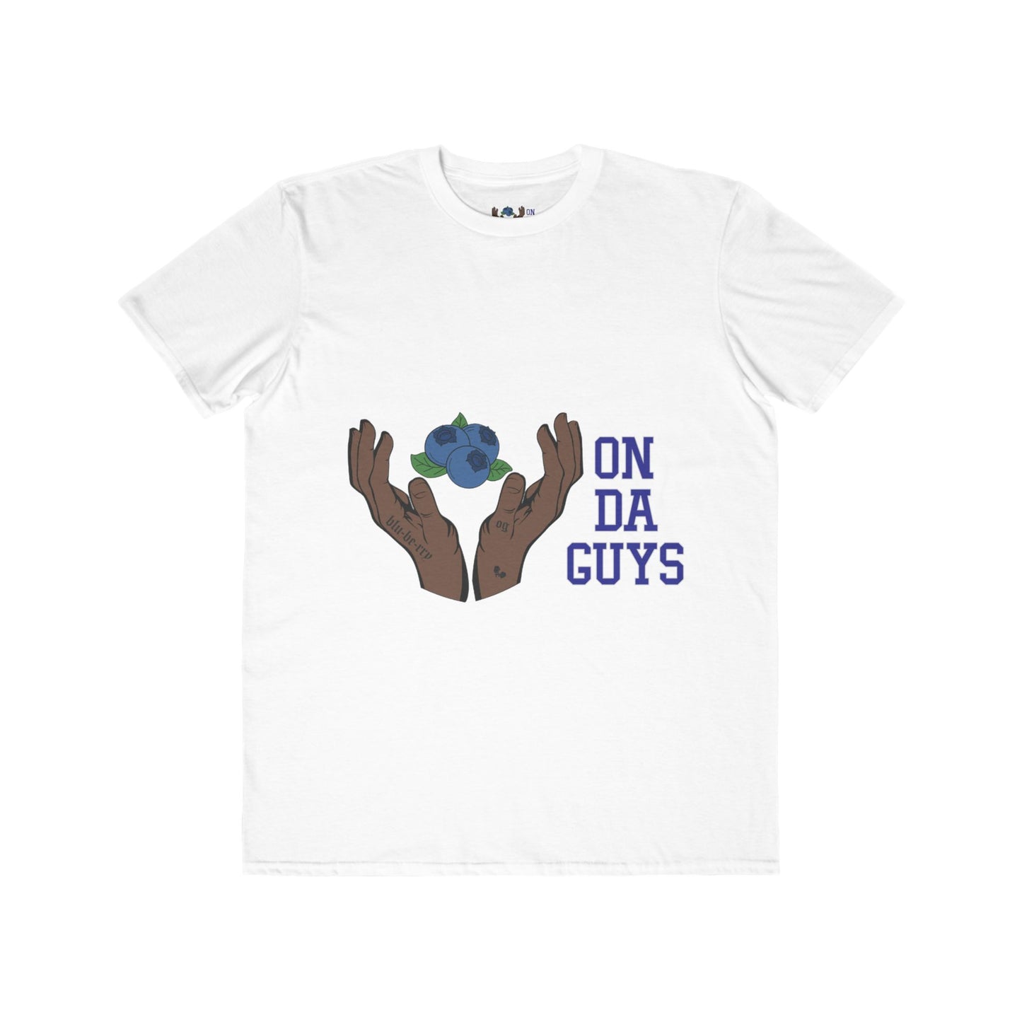 ON DA GUYS- Lightweight Unisex T-Shirt