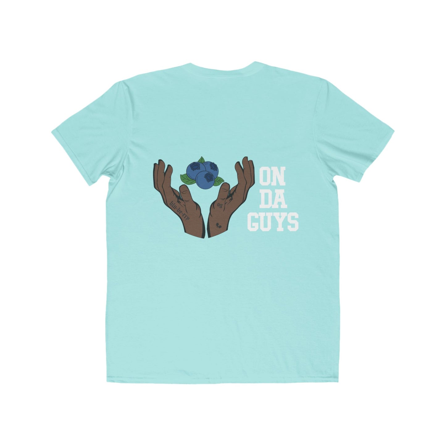 ON DA GUYS- Lightweight Unisex T-Shirt