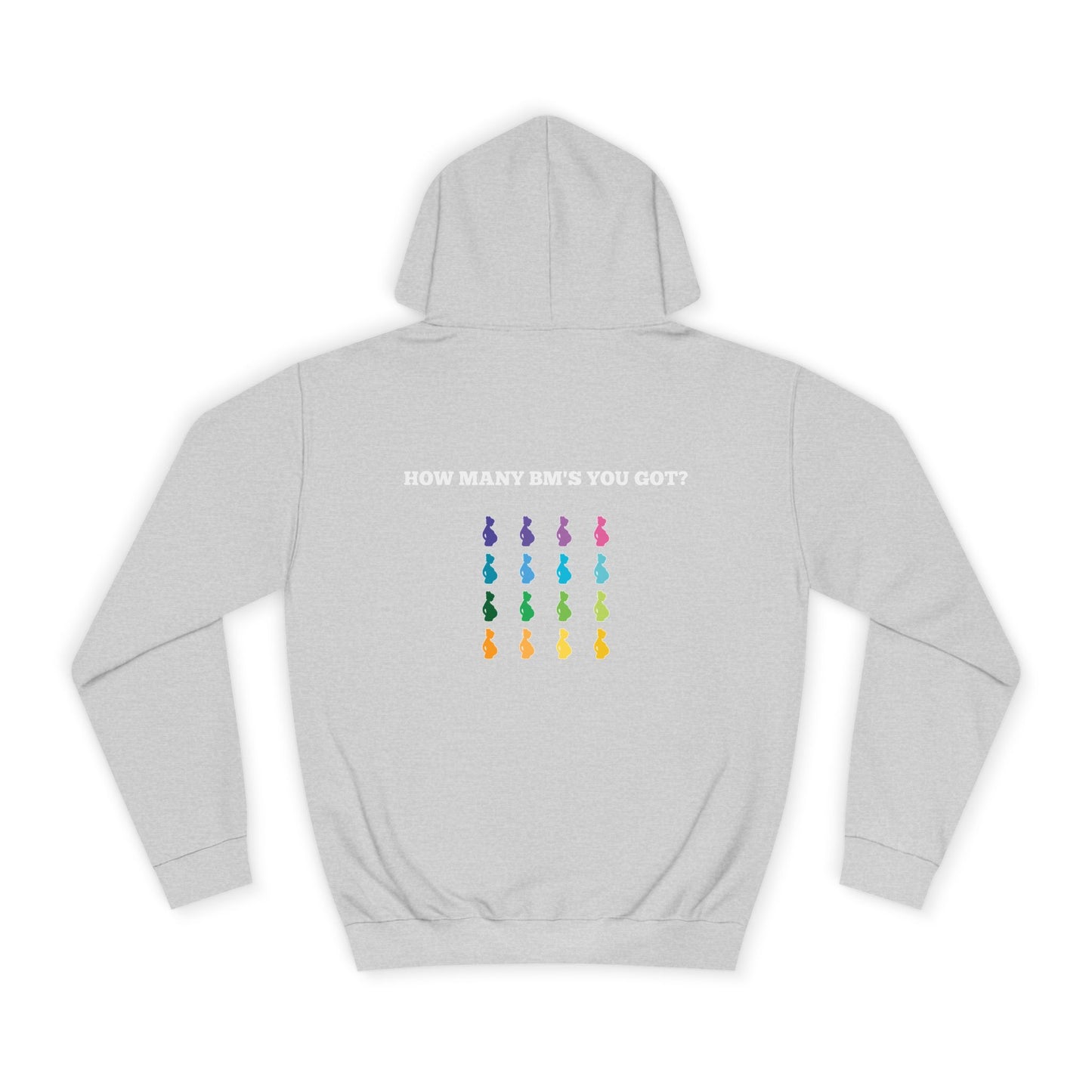 How Many BM's You Got?- Unisex Hoodie