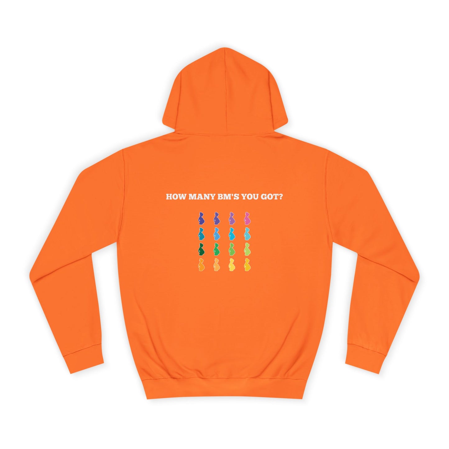 How Many BM's You Got?- Unisex Hoodie