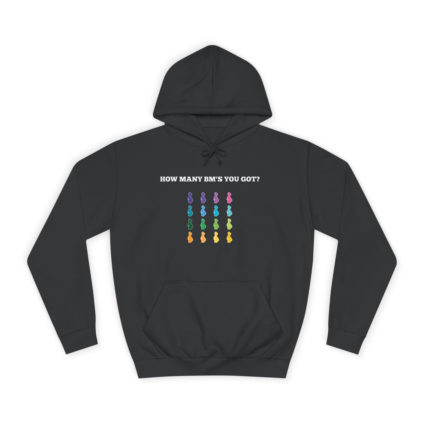 How Many BM's You Got?- Unisex Hoodie