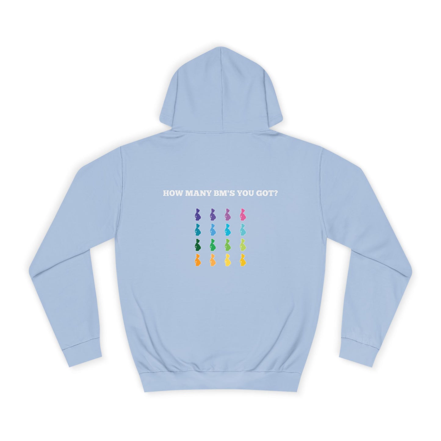 How Many BM's You Got?- Unisex Hoodie