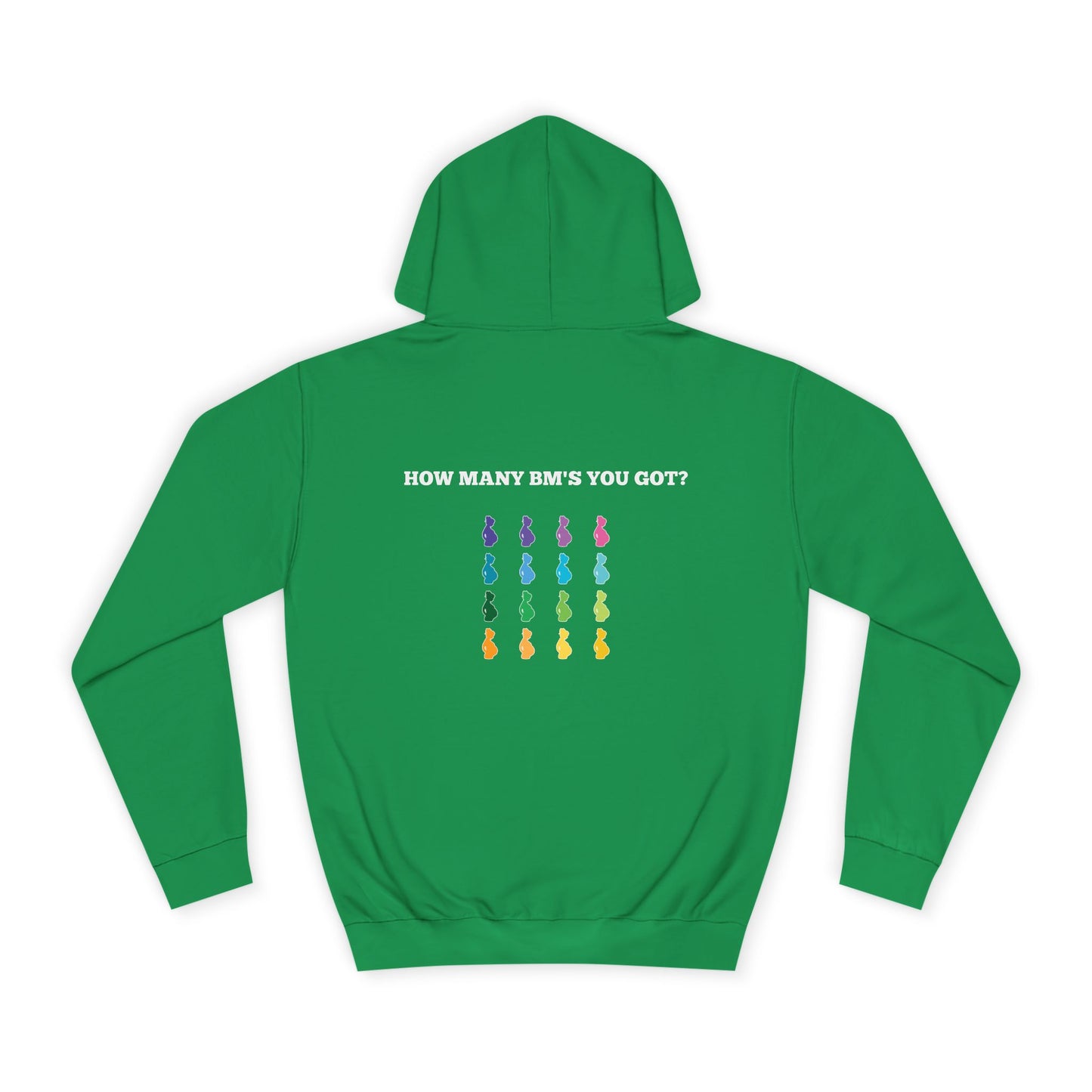 How Many BM's You Got?- Unisex Hoodie