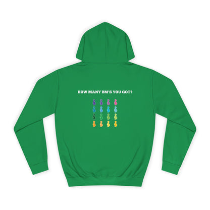 How Many BM's You Got?- Unisex Hoodie