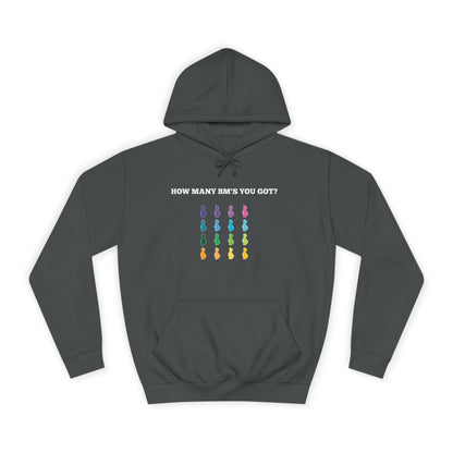 How Many BM's You Got?- Unisex Hoodie