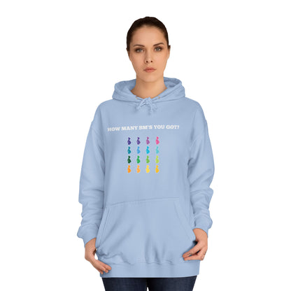 How Many BM's You Got?- Unisex Hoodie