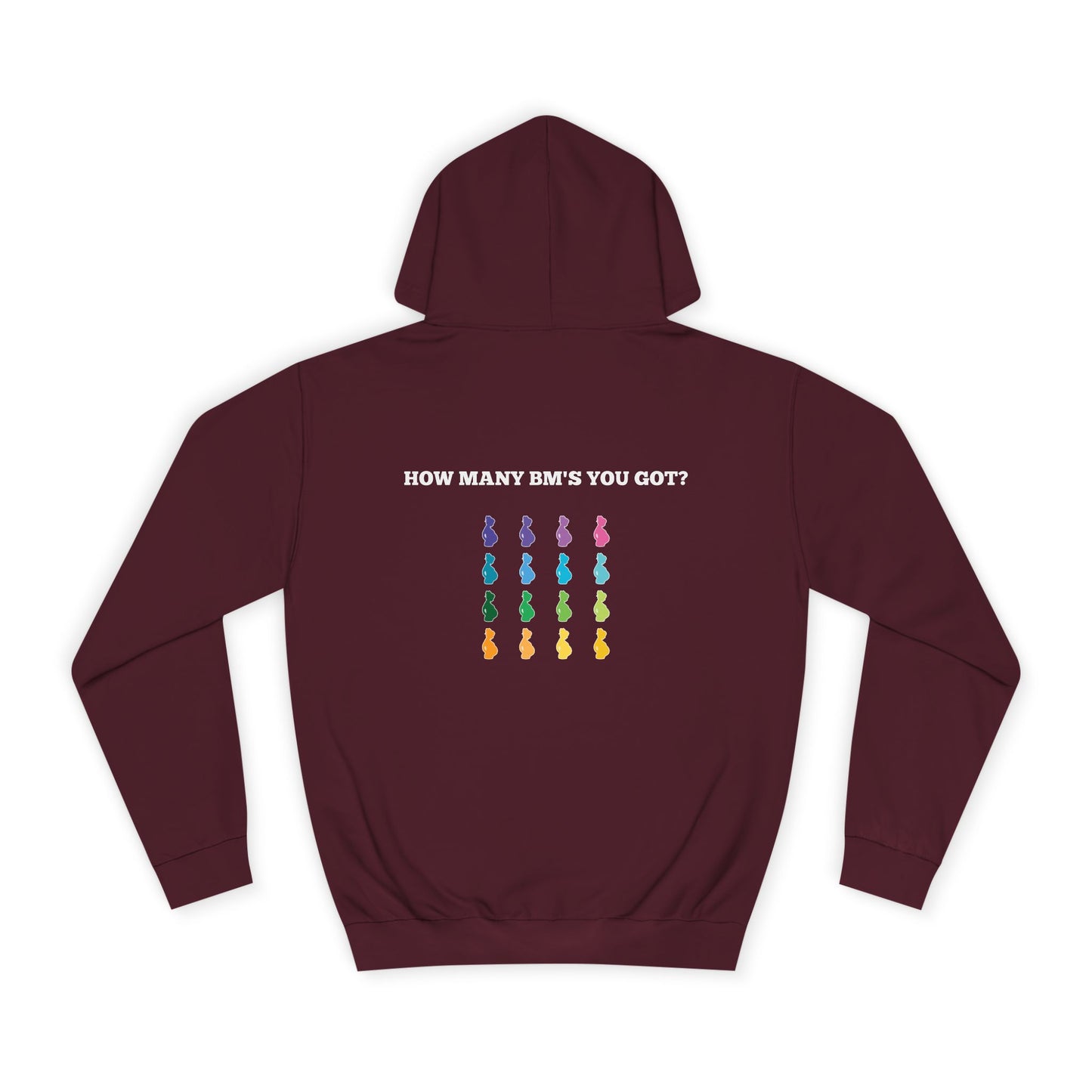 How Many BM's You Got?- Unisex Hoodie