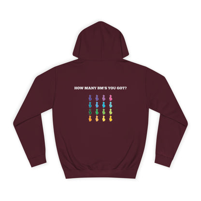 How Many BM's You Got?- Unisex Hoodie