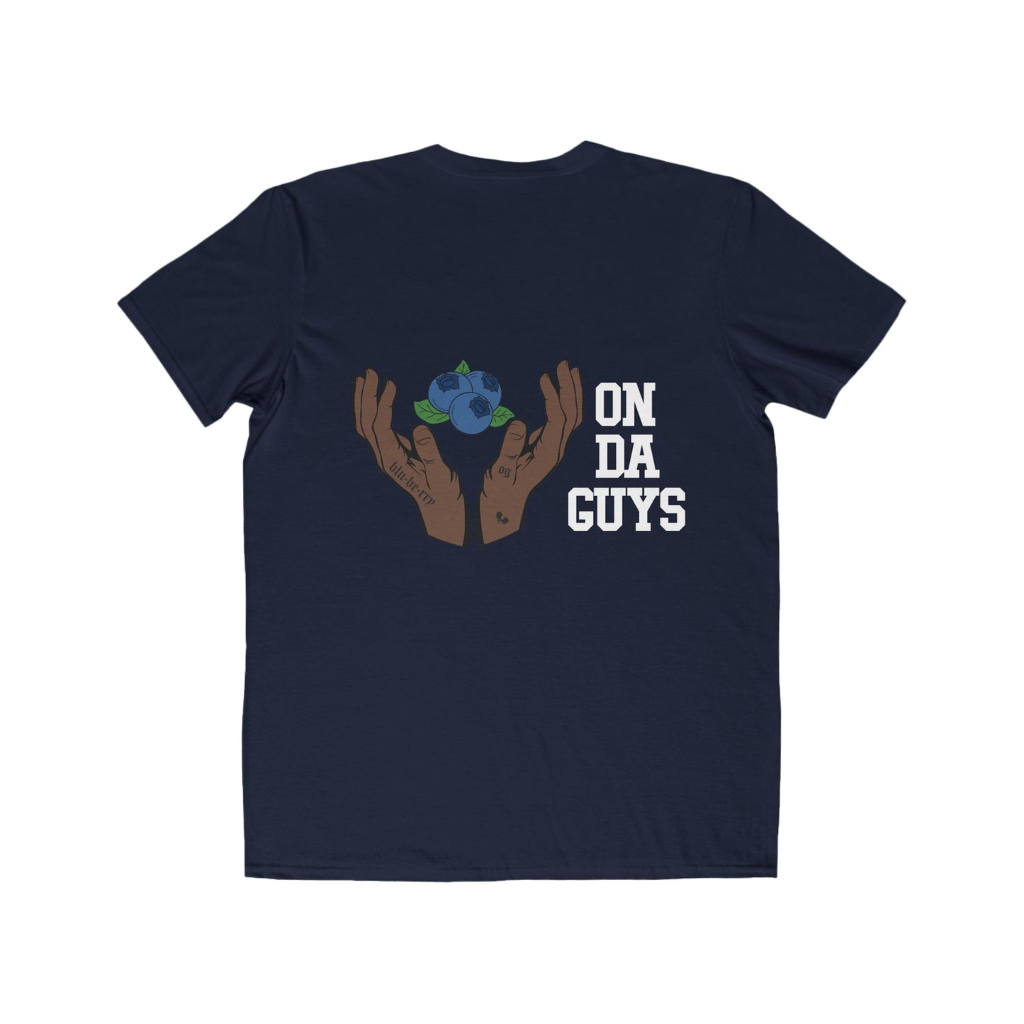 ON DA GUYS- Lightweight Unisex T-Shirt
