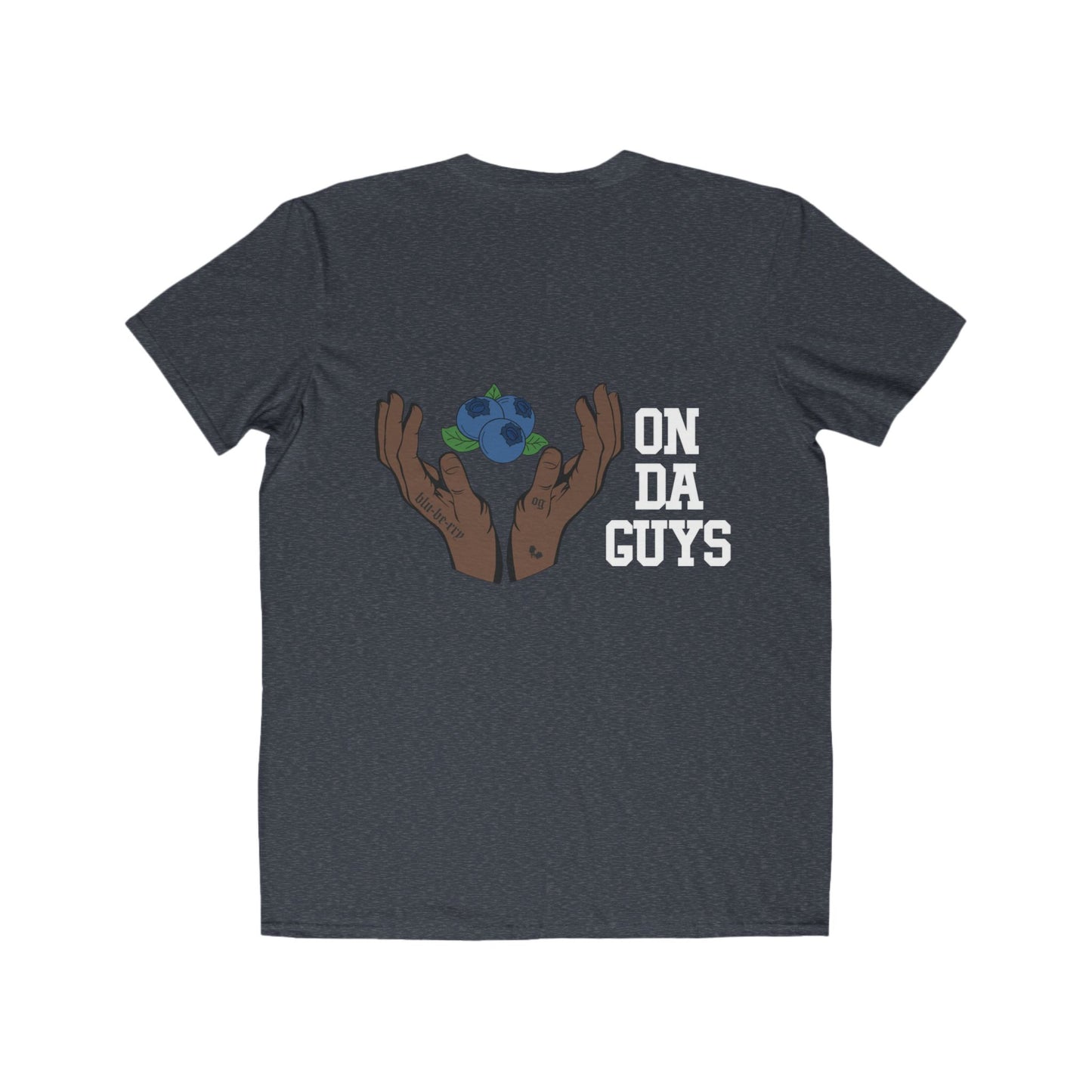 ON DA GUYS- Lightweight Unisex T-Shirt