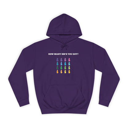 How Many BM's You Got?- Unisex Hoodie