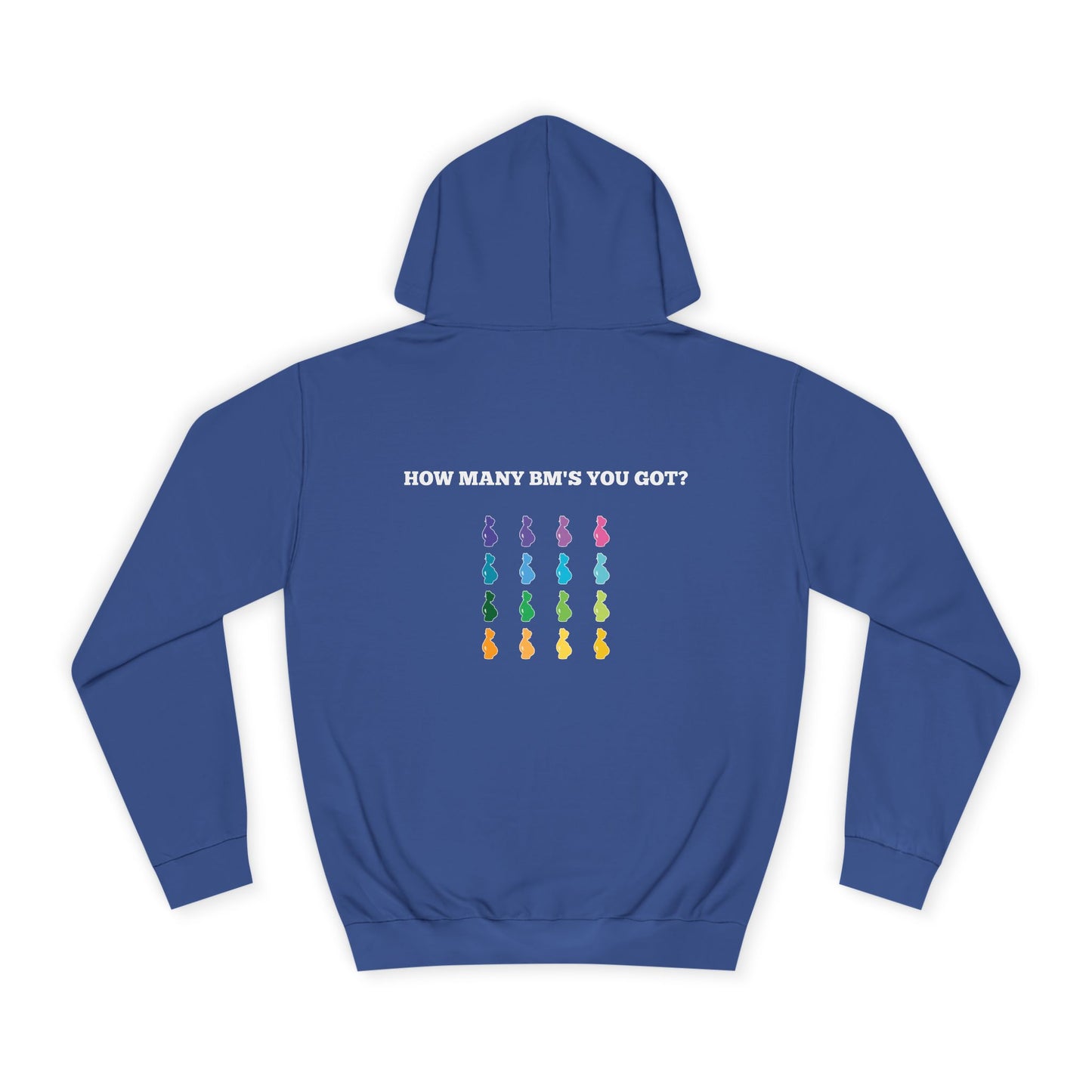 How Many BM's You Got?- Unisex Hoodie