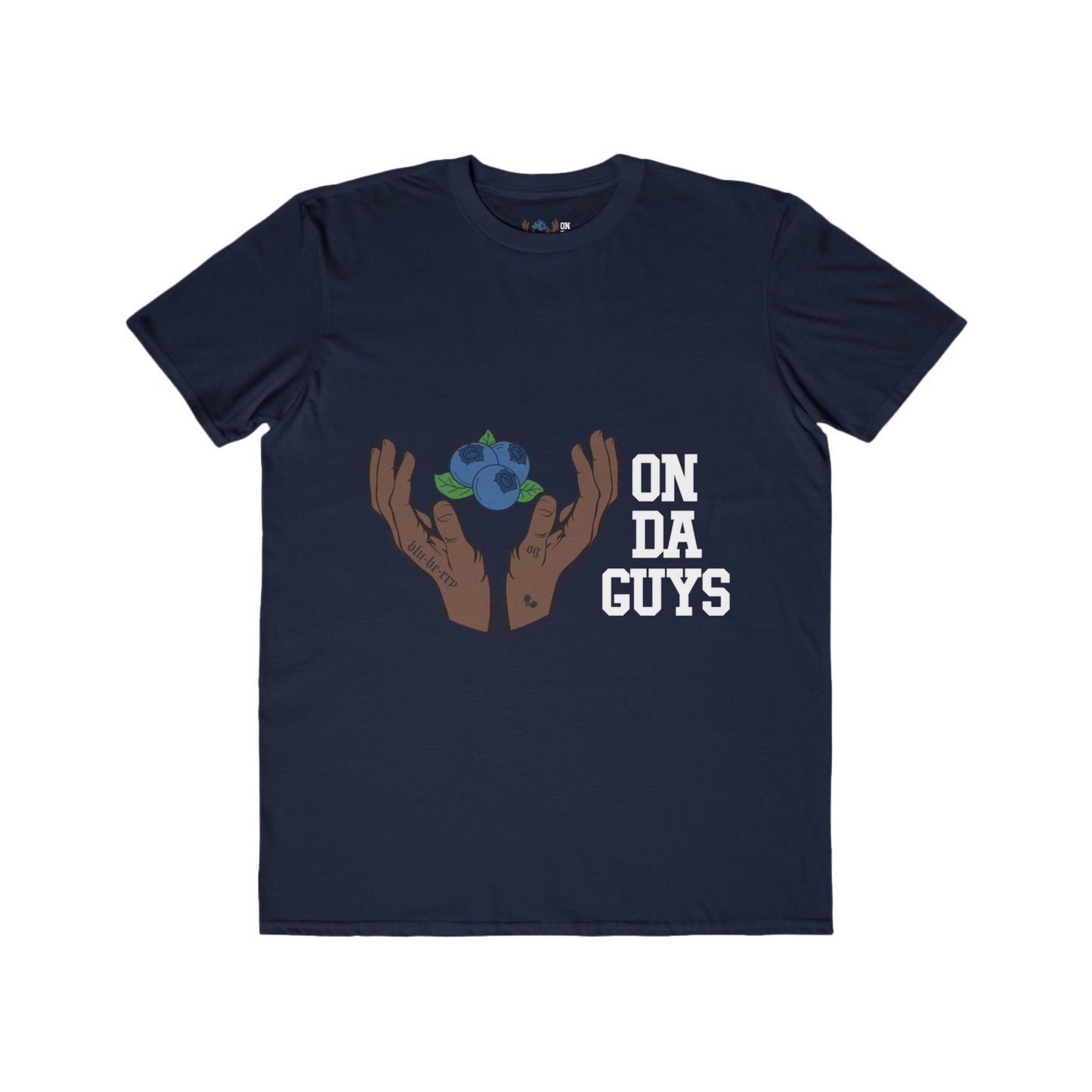 ON DA GUYS- Lightweight Unisex T-Shirt