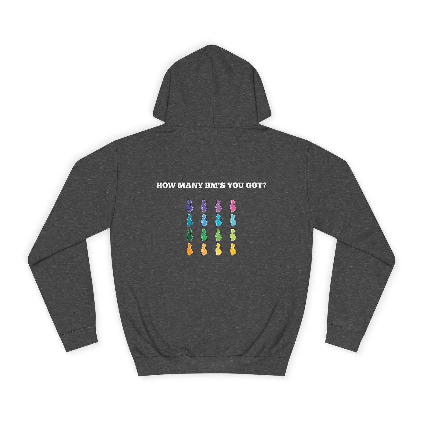 How Many BM's You Got?- Unisex Hoodie