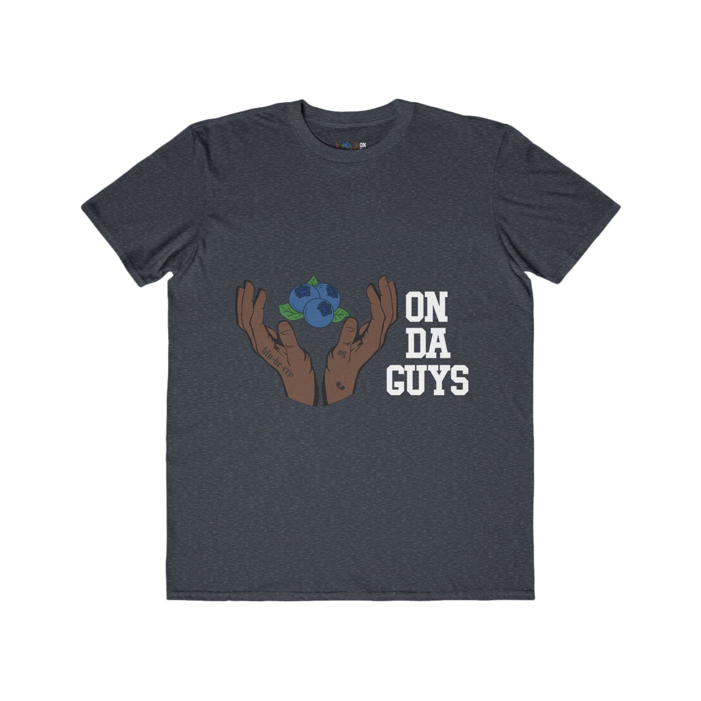 ON DA GUYS- Lightweight Unisex T-Shirt