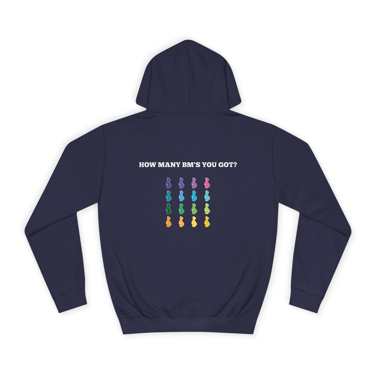 How Many BM's You Got?- Unisex Hoodie
