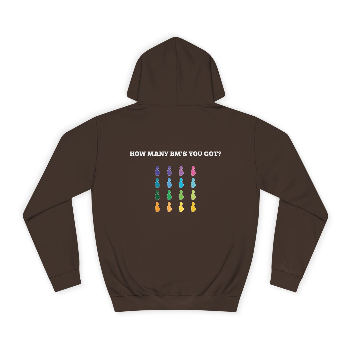 How Many BM's You Got?- Unisex Hoodie