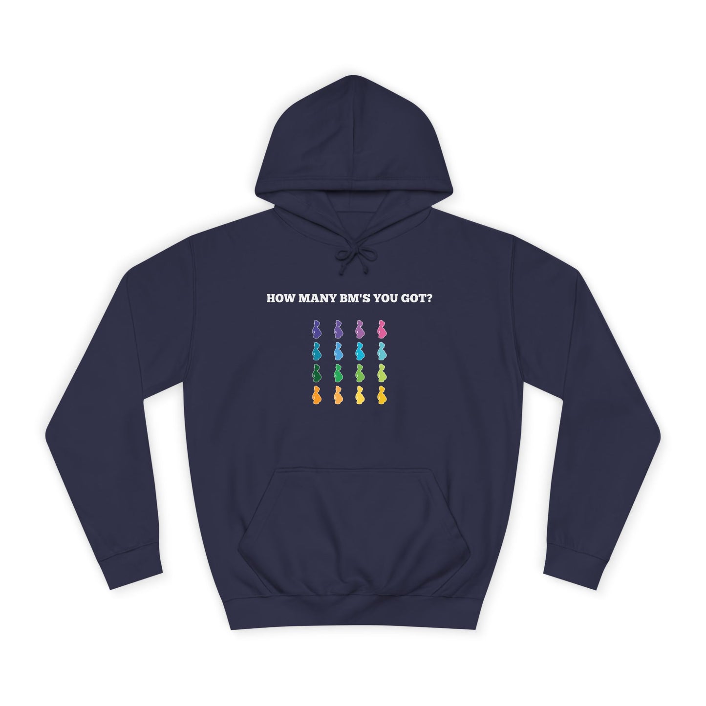 How Many BM's You Got?- Unisex Hoodie
