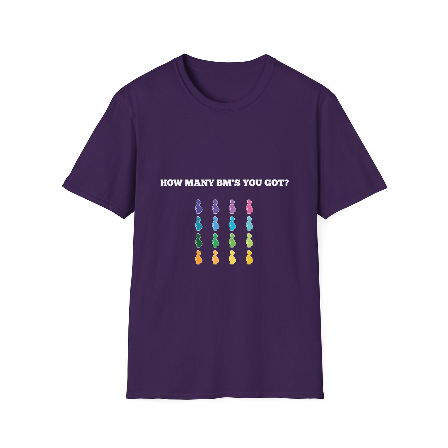 How Many BM's You Got? Unisex T-Shirt