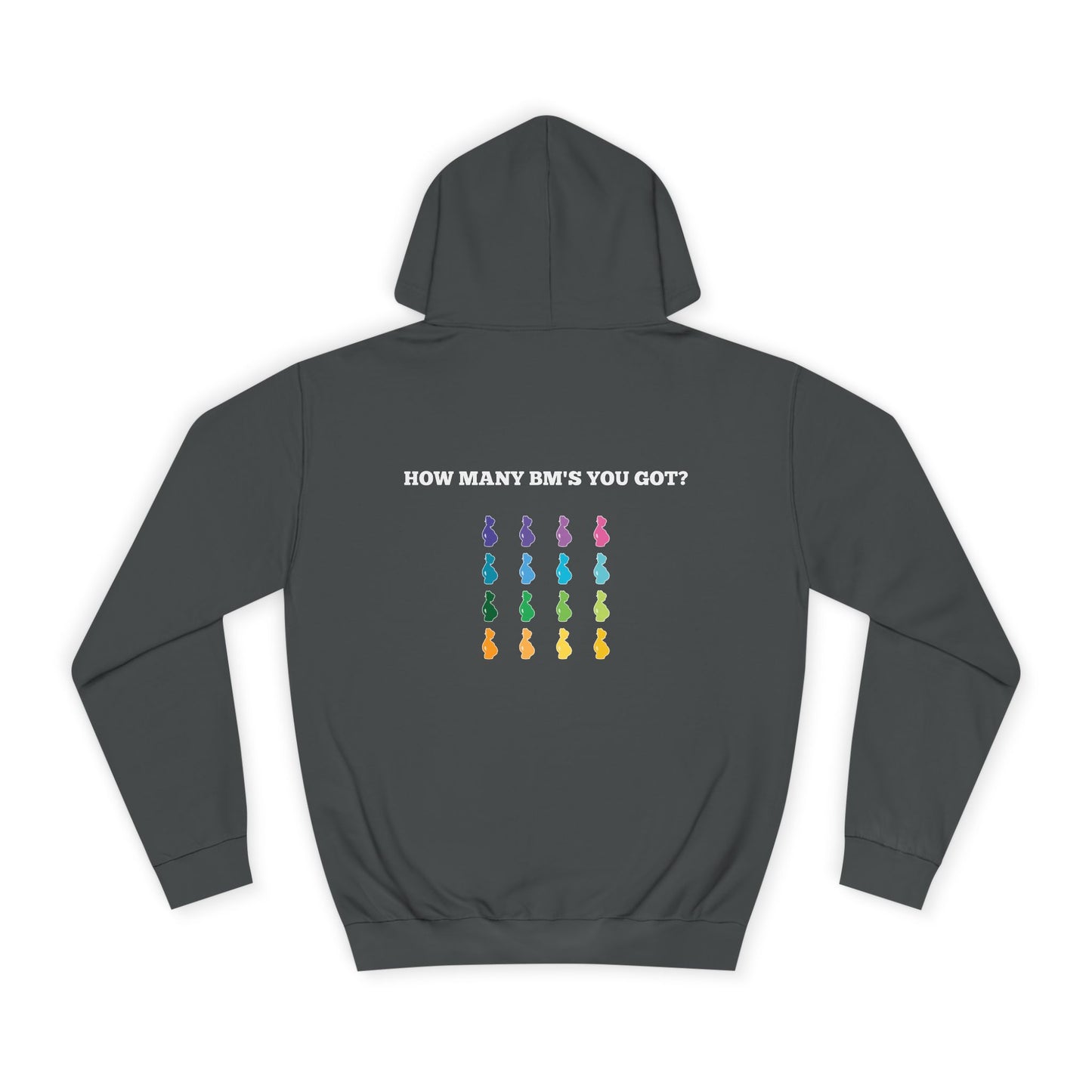 How Many BM's You Got?- Unisex Hoodie