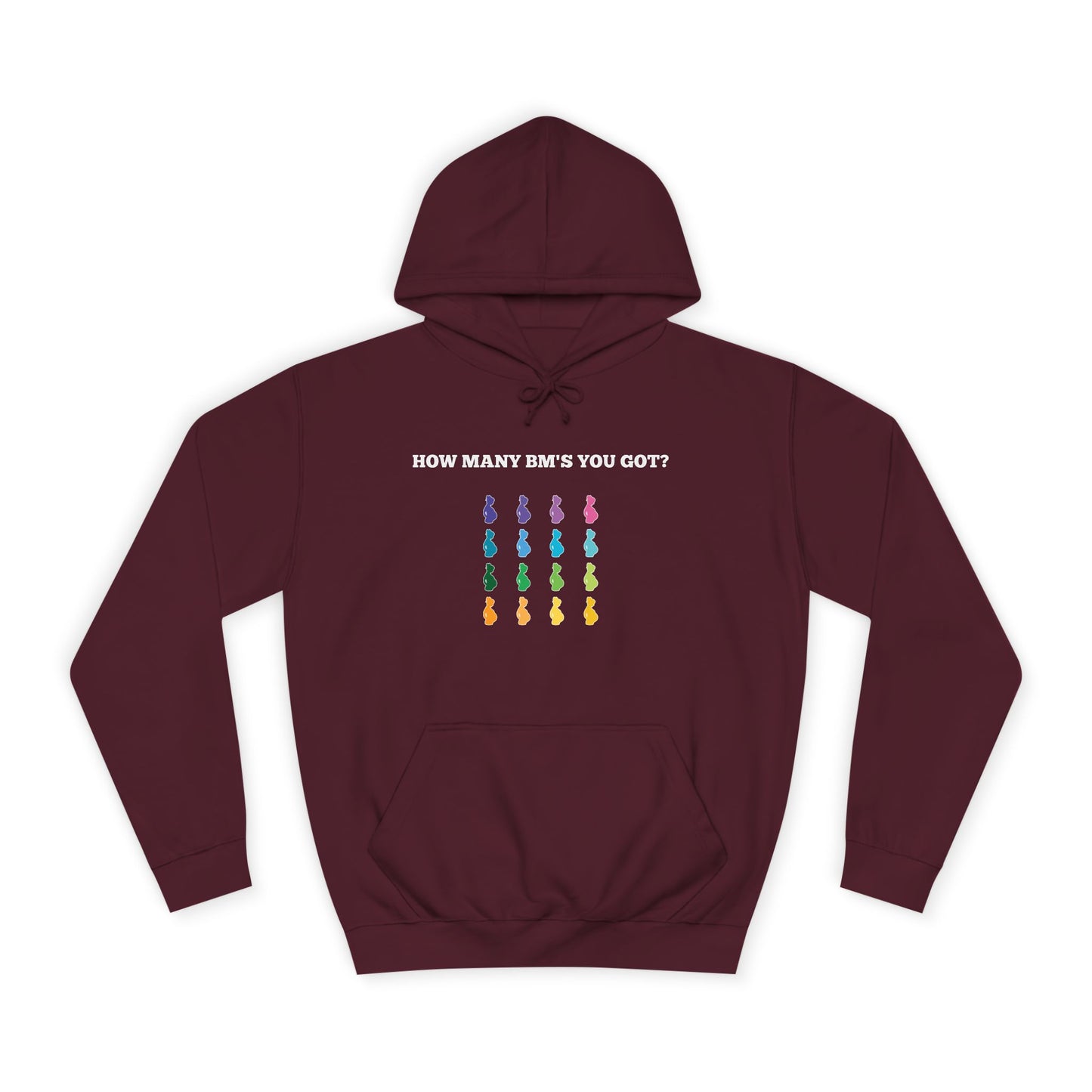 How Many BM's You Got?- Unisex Hoodie