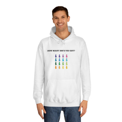How Many BM's You Got?- Unisex Hoodie