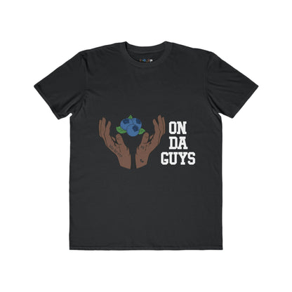 ON DA GUYS- Lightweight Unisex T-Shirt